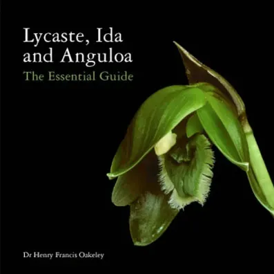 Книга Lycaste, Ida and Anguloa, Dr. Henry Oakley